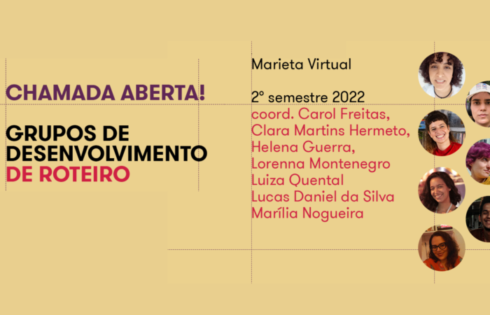 ESTÁ ABERTO o processo seletivo para os Grupos de Desenvolvimento de Roteiro, Documentário e Animação do Marieta, até o dia 10.07.22!