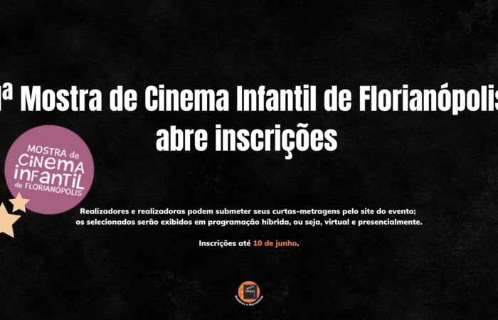 21ª Mostra de Cinema Infantil de Florianópolis abre inscrições