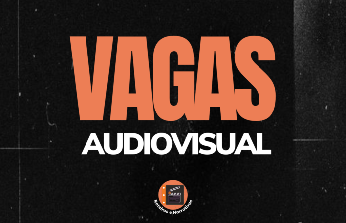 Vagas Audiovisual - Novas Oportunidades