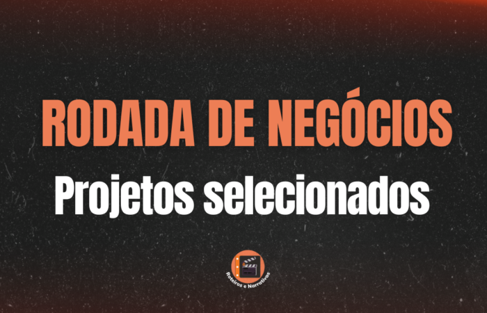 Lista de projetos selecionados para a rodada de negócios