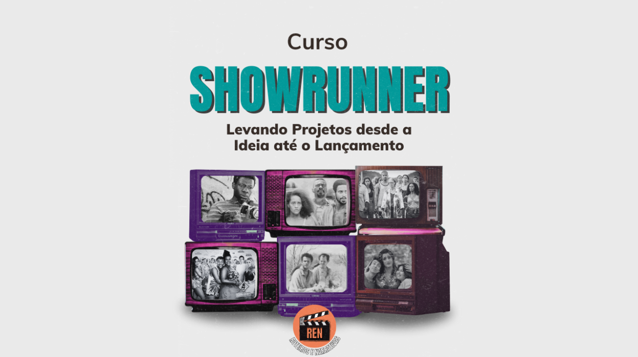 Curso Showrunner - Levando Projetos desde a Ideia até o Lançamento