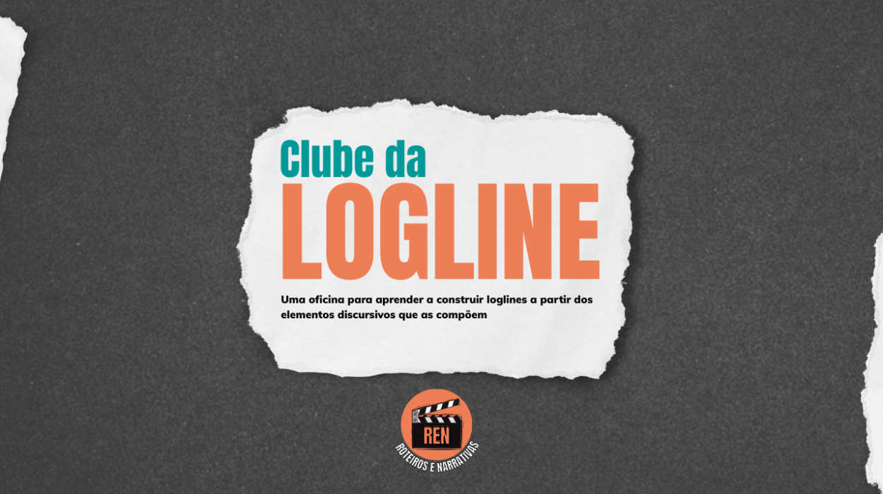 🎬 CLUBE DA LOGLINE — Oficina Prática de construção de loglines