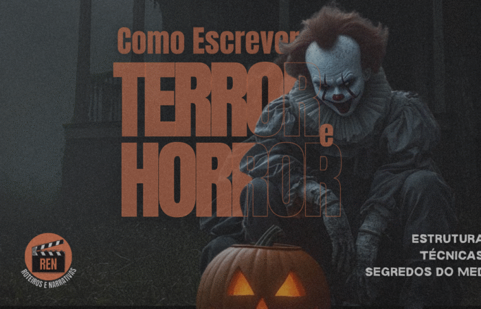 Como Escrever Terror e Horror: Estruturas, Técnicas e Segredos do Medo