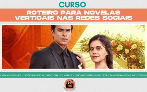 Curso Roteiro para Novelas Verticais nas redes sociais